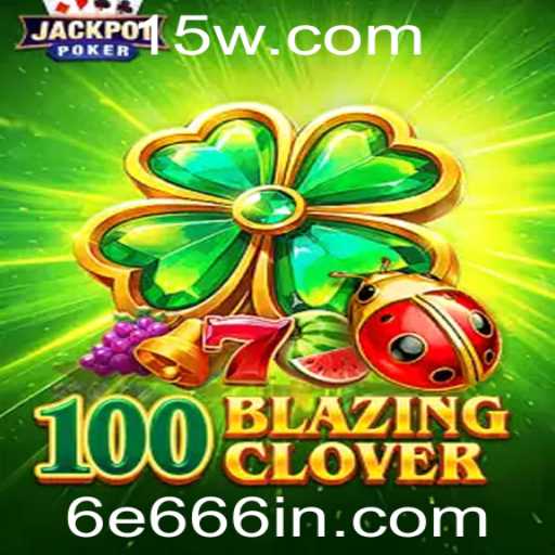 Explorando o Fascinante Mundo de 100BlazingClover