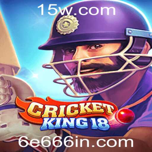 Descubra o Mundo de CricketKing18: O Jogo Revolucionário do Cricket Virtual